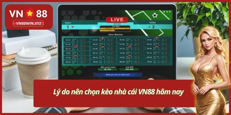 Sự cần thiết của việc theo dõi kèo nhà cái VN88