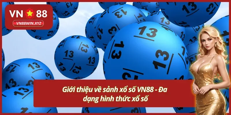 Giới thiệu về siêu phẩm xổ số VN88 đỉnh cao